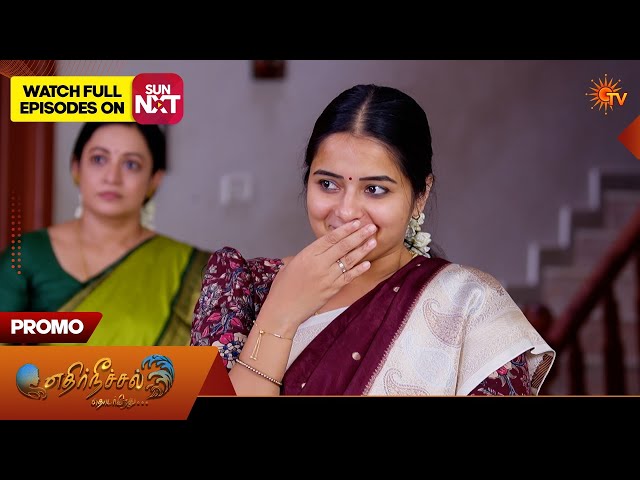 Ethirneechal Thodargiradhu - Promo | 16 Sep 2026 | Tamil Serial | Sun TV