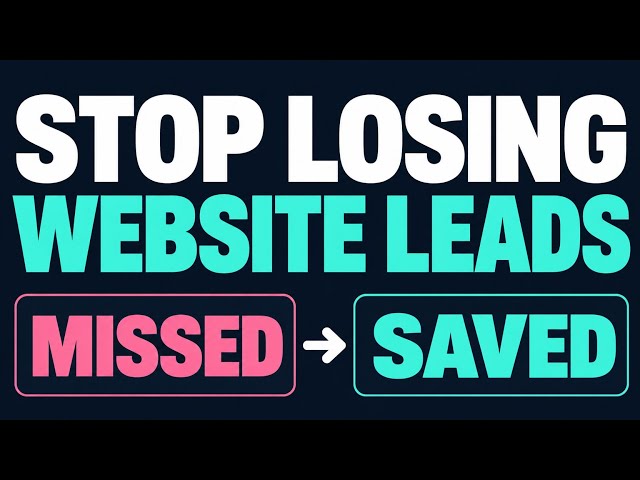 Stop Losing Website Leads: A Simple Automation Workflow
