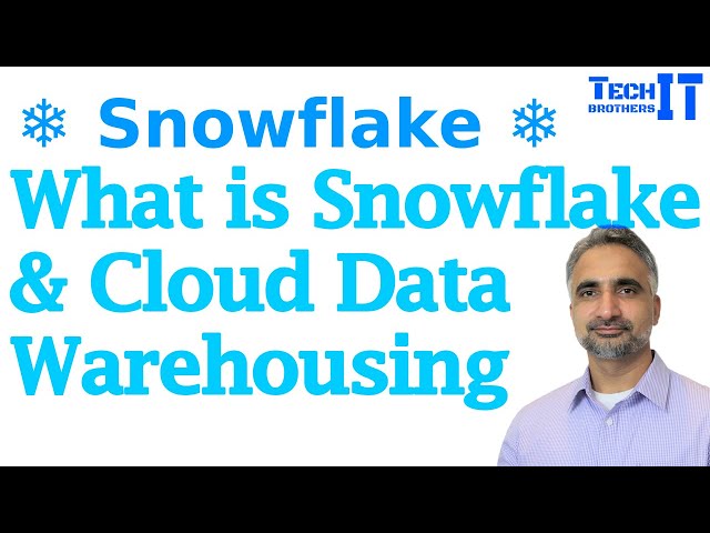 What is Snowflake & Cloud Data Warehousing Tutorial |  Snowflake for Beginners
