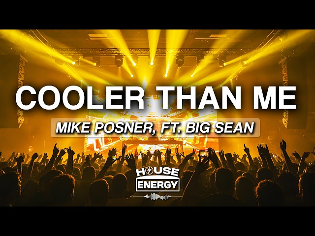 Mike Posner - Cooler Than Me (Lyrics) ft. Big Sean