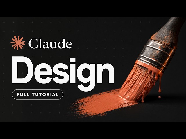 Claude Design FULL Tutorial: Beginner to Pro