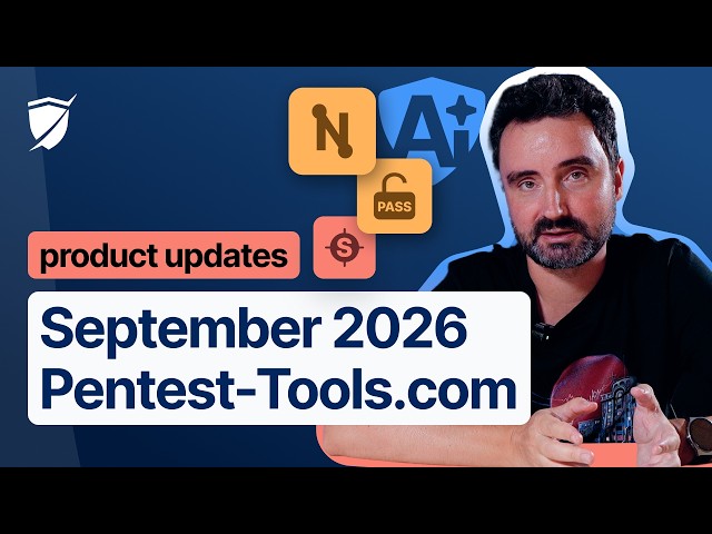 🎯 September 2026 on Pentest-Tools.com: 13 new Sniper exploits and 99 fresh detections