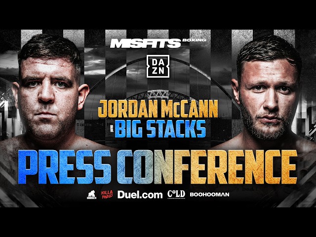 Jordan McCann Vs Big Stacks | Official Press Conference