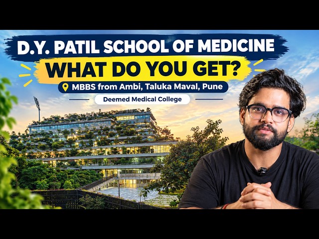 Dr. D. Y. Patil School of Medicine Pune | MBBS Fees, Campus, Hostel & Complete Review