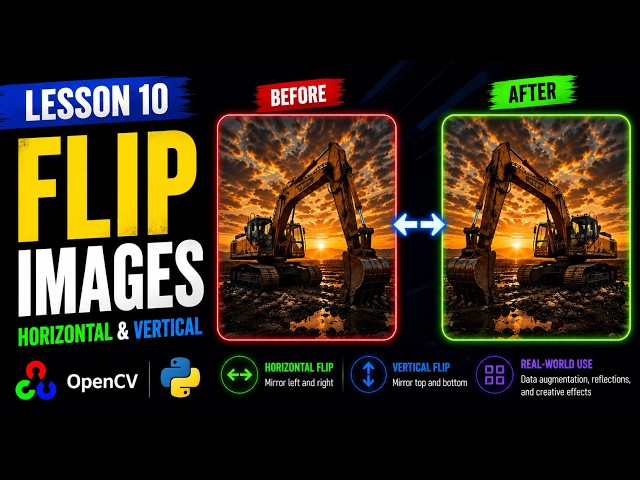 #10 Flipping Images in OpenCV | Python for Computer Vision