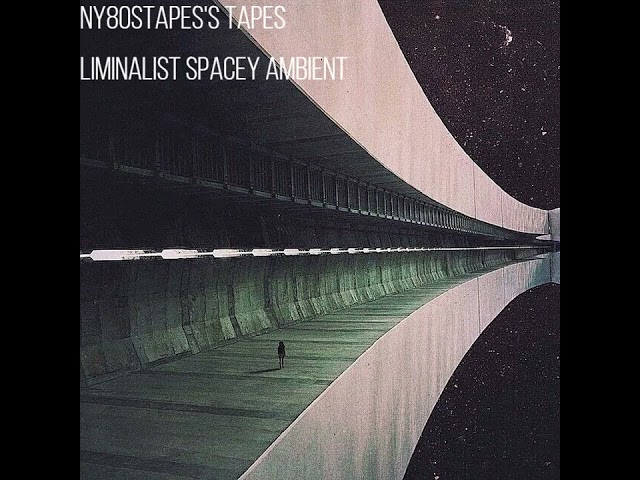 Unidentified songs (Liminalist Spacey Ambient) [Incomplete] [0/2] #lostwave #music