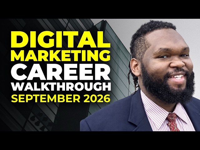 Digital Marketing Career Walkthrough September 2026