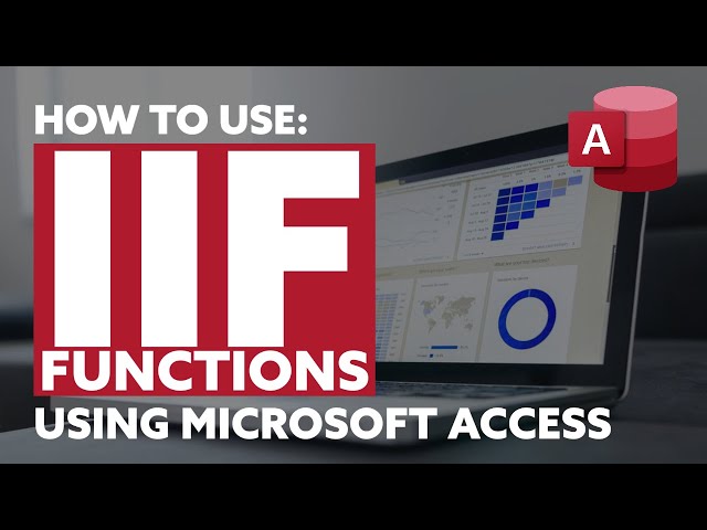 How to use the IIF Function / Calculated Fields in Microsoft Access 2019