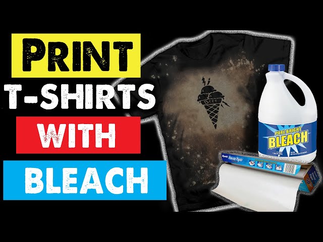 How To Print T-shirts with Bleach at Home For Pennies