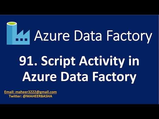 91. Script Activity in Azure Data Factory or Azure Synapse
