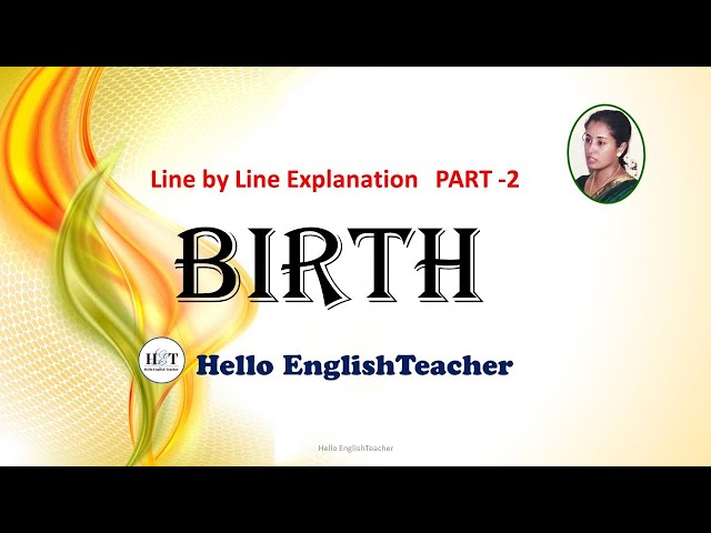 Birth class 11 line by line explanation part 2