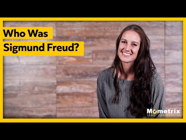 Who Was Sigmund Freud?