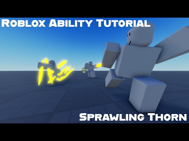 How to Make a Roblox Ability: Sprawling Thorn(stun skill)