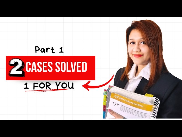 Medical Coding Case Studies | 2 CPC Questions Solved + 1 for You