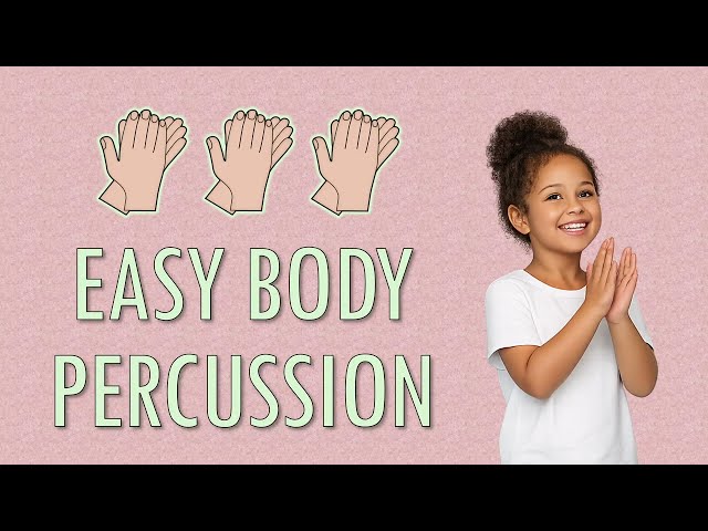 Super Easy Body Percussion for Kids ๐๐ป