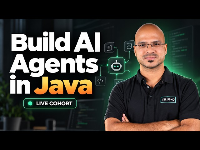 Agentic AI with Java: Live Cohort | Announcement