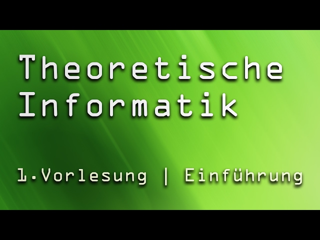 1. Lecture Theoretical Computer Science (TI) | Introduction