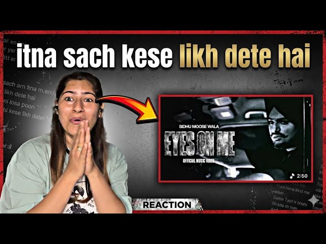 Pahadi girl reaction on EYES ON ME 😱🔥(MUSIC VIDEO) SIDHU MOOSE WALA | THE KIDD