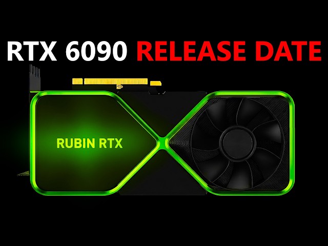 RTX 6090 Release Date Leak: Nvidia Greenlights Gaming Rubin