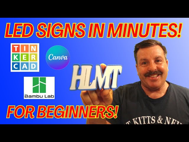 Make Lightbox LED Signs in Minutes! Canva Tinkercad & Bambu Labs for Beginners!