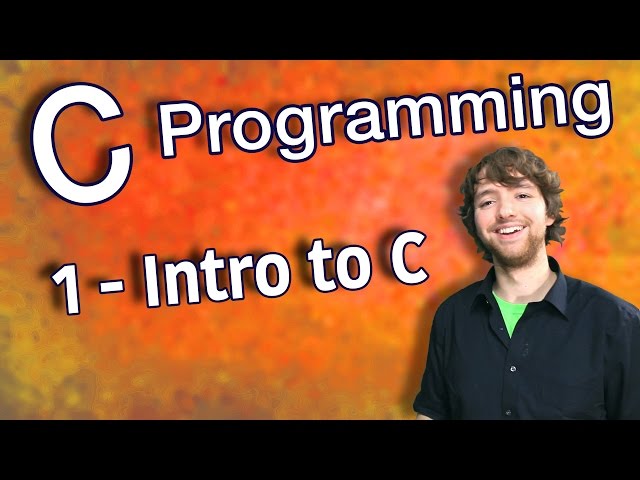 C Programming Tutorial 1 - Intro to C