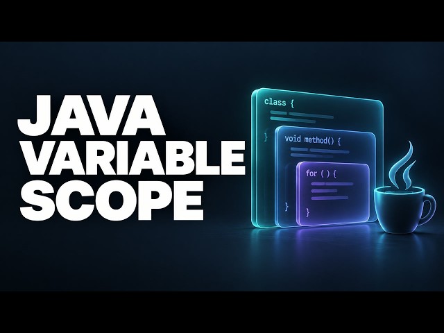 Java Variable Scope: Class Fields, Method Variables & Loops (2016)
