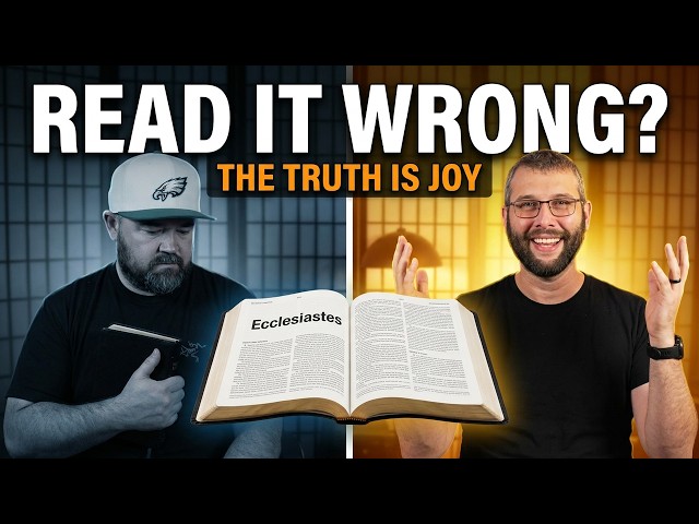 Is Ecclesiastes Depressing? Why you are reading it wrong. | B4Podcast - Ep 27