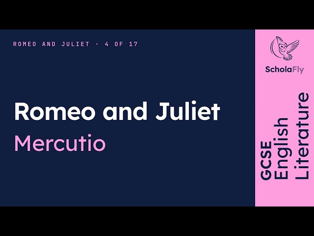GCSE English Lit - Mercutio: the funniest man in Verona... | Romeo and Juliet 4/17