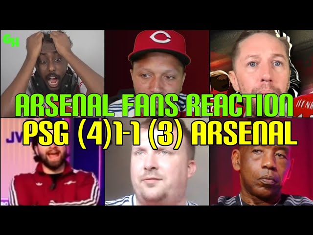 ARSENAL FANS REACTION TO PSG (4) 1-1 (3) ARSENAL | FANS REACTION 