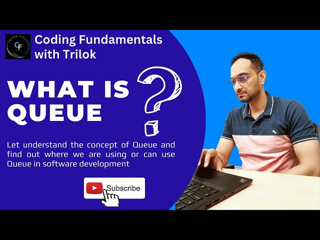 What Is Queue in Data Structure? Where are we using Queue in development?