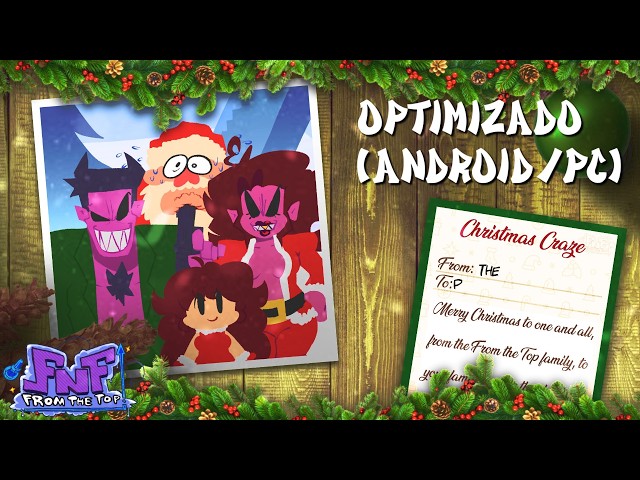 FNF: From the Top! [v5.1.1] - CHRISTMAS CRAZE!! Psych Engine Port Optimizado (Android/PC)