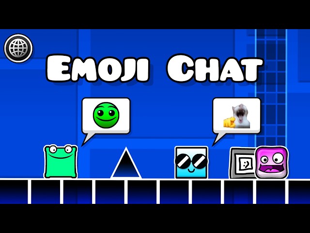 Emoji Chat | Geometry dash 2.2