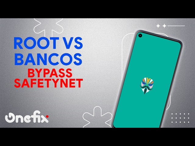 How to Pass SafetyNet with Magisk and Use Banking Apps (Yape, Banks, and Netflix)