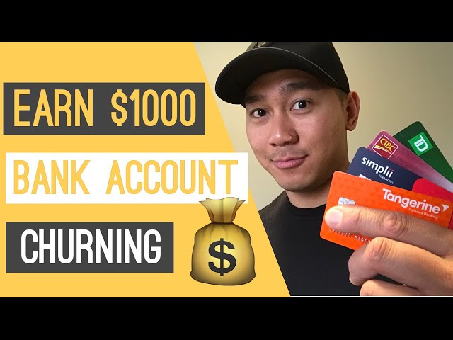 How I Made $1000 By Bank Account Churning (Canada)