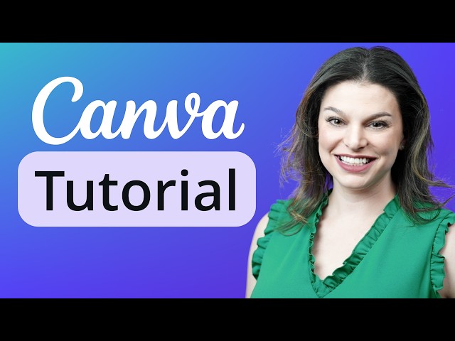 Complete Canva Tutorial