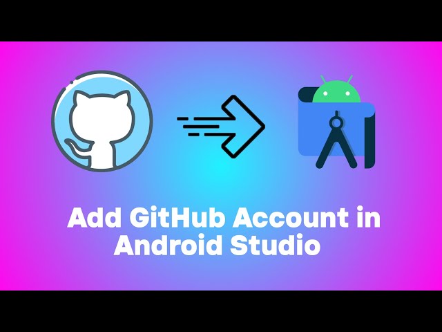 How to add GitHub account in Android Studio