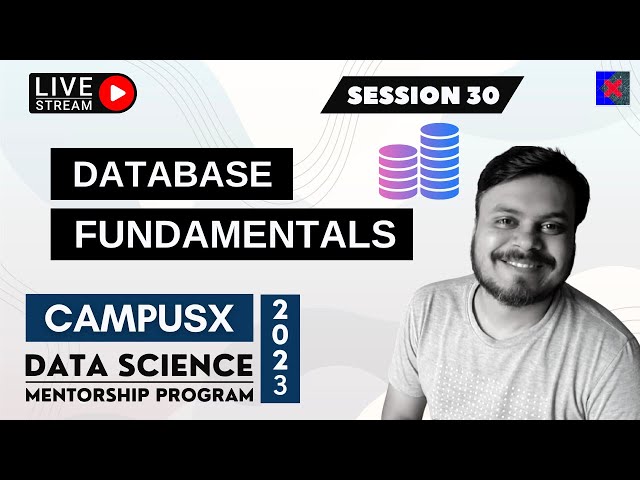 Session 30 - Database Fundamentals | DSMP 2022-23