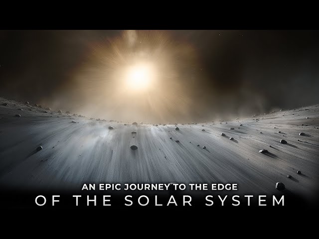An Epic Journey To The Edge Of The Solar System | Space Documentary 2025