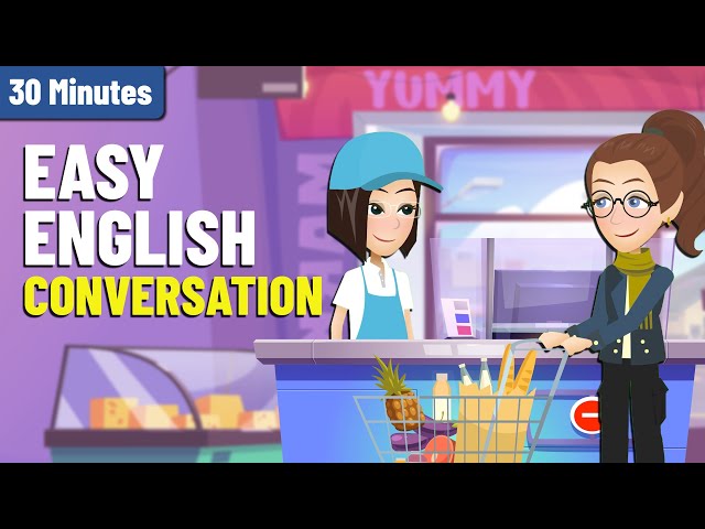 30 Minutes of Easy Conversations to Practice English Speaking and Listening for Beginners