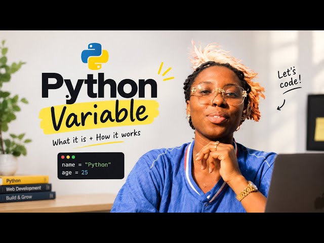 Python Variables Explained Simply for Beginners | What Is a Variable?