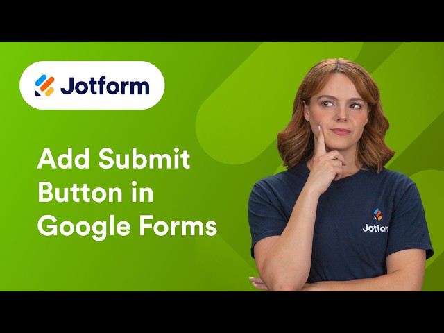 How to Add a Submit Button in Google Forms