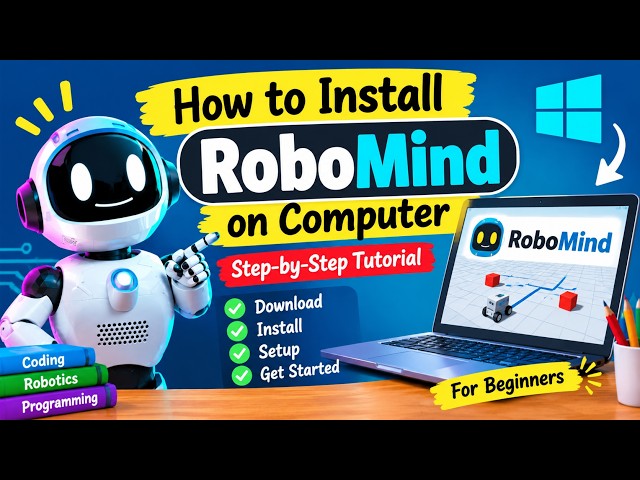 How to Install Robomind on Computer | Easy Step-by-Step Installation Tutorial for Beginners