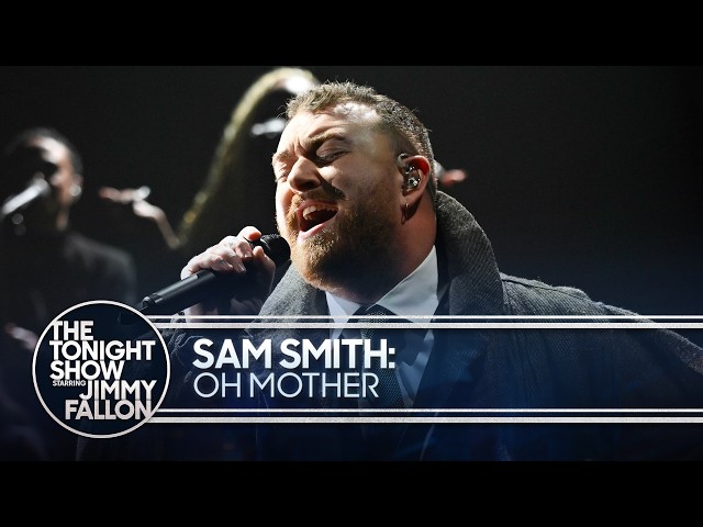 Sam Smith: Oh Mother | The Tonight Show Starring Jimmy Fallon