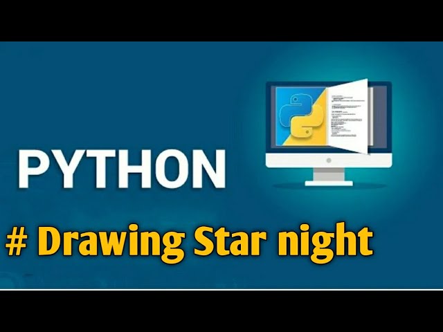 Star_Night Drawing in Python |