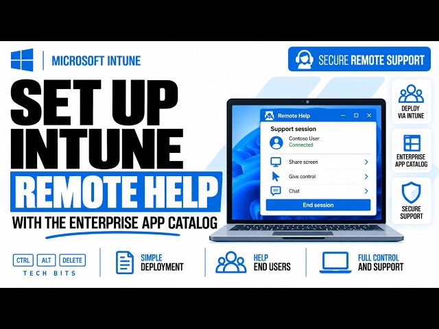Set Up Microsoft Intune Remote Help with the Enterprise App Catalog