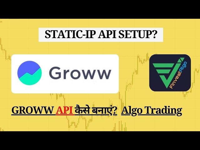 How to Generate Groww API Key | Static IP Setup & Groww Algo Trading 2026