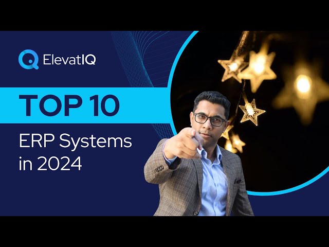 Top 10 ERP Systems in 2024 | Best ERP Software | Top Enterprise Resource Planning Systems