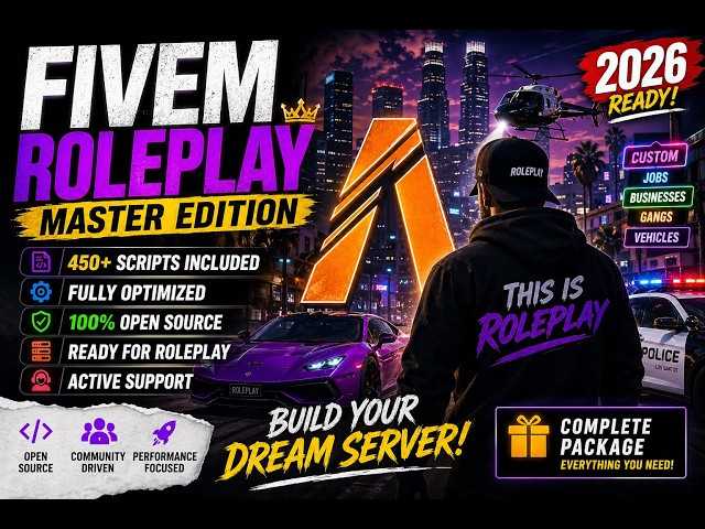 FIVEM ROLEPLAY READY | MASTER EDITION | 450+ SCRIPT INCLUDED | FIVEM ROLEPLAY 2026 | FULL OPENSOUCE