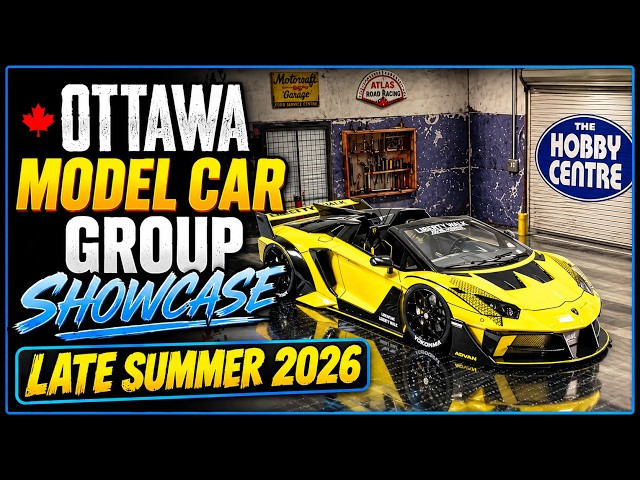 Scale Model Showcase 64 : Ottawa Model Car Group Late Summer 2026