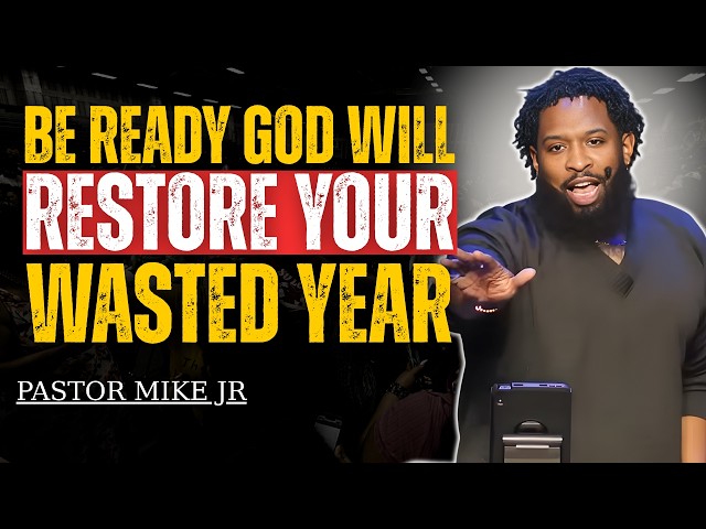 You Haven’t Missed It – God Is Restoring Your Lost Years | Pastor Mike Jr